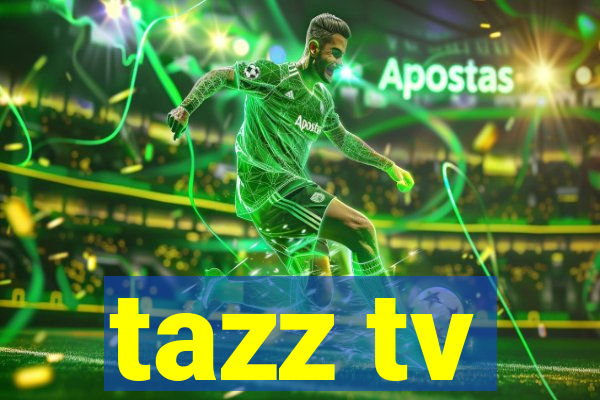 tazz tv